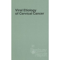 Viral Etiology of Cervical Cancer Hardcover, Cold Spring Harbor Laboratory Press
