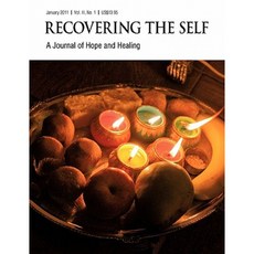 Recovering the Self: A Journal of Hope and Healing (Vol. III No. 1) Paperback, Loving Healing Press