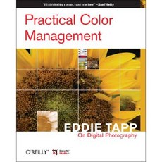 Practical Color Management: Eddie Tapp on Digital Photography Paperback, O'Reilly Media