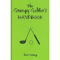 The Grumpy Golfer's Handbook Hardcover, Anova Books