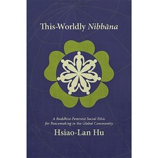 世俗涅槃：促進國際社會和平的佛教女性主義社會倫理精裝本, 紐約州立大學出版社