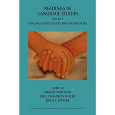 Readings in Language Studies Volume 1: Language Across Disciplinary Boundaries Paperback, International Society for Language Studies, I
