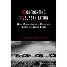 Confronting Suburbanization: Urban Decentralization in Postsocialist Central and Eastern Europe 精裝版, Wiley-Blackwell