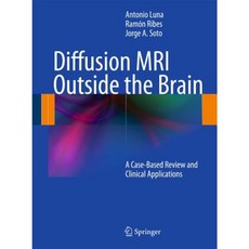 腦外擴散 MRI：基於病例的回顧和臨床應用精裝本, 施普林格