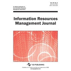 Information Resources Management Journal (Vol. 24 No. 2) Paperback, IGI Publishing