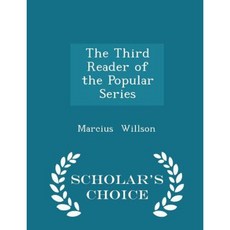 The Third Reader of the Series - Scholar's Choice Edition Paperback
