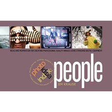 Photo Idea Index - People: Ideas and Inspiration for Creating Professional-Quality Images Using Standard Digital Equipment Paperback, How Books