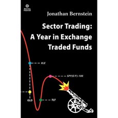 Sector Trading: A Year in Exchange Traded Funds Paperback, Voss Rohde