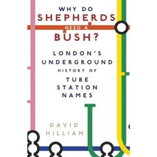Why Do Shepherds Need a Bush? Paperback, History Press