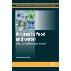 Viruses in Food and Water: Risks Surveillance and Control Hardcover, Woodhead Publishing