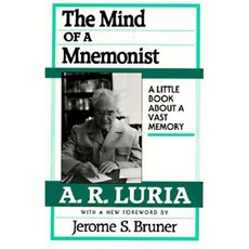 The Mind of a Mnemonist: A Little Book about a Vast Memory Paperback, Harvard University Press