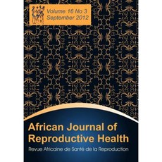 African Journal of Reproductive Health: Vol. 16 No.3 Sept. 2012 Paperback, Brown Walker Press (FL)