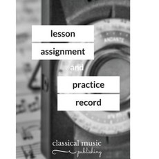 Lesson Assignment and Practice Record Paperback, Createspace Independent Publishing Platform