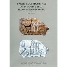 Baked Clay Figurines and Votive Beds from Medinet Habu Hardcover, Oriental Institute Press