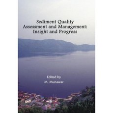 Sediment Quality Assessment and Management: Insight and Progress Paperback, Aquatic Ecosystem Health & Mgmt Soc