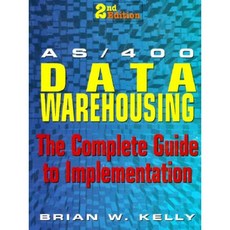 AS/400 Data Warehousing: The Complete Guide to Implementation Paperback, MC Press