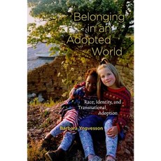 Belonging in an Adopted World Paperback, University of Chicago Press