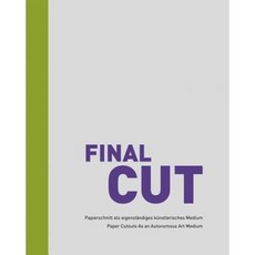 Final Cut: Paper Cutouts as a Stand-Alone Art Medium Hardcover, Kerber Verlag