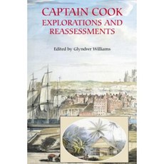 Captain Cook: Explorations and Reassessments Hardcover, Boydell Press