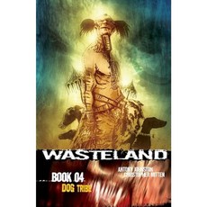 Wasteland Book 4: Dog Tribe Paperback, Oni Press