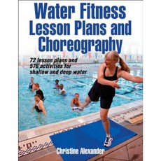Water Fitness Lesson Plans and Choreography Paperback, Human Kinetics Publishers