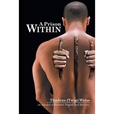 A Prison Within Paperback, FriesenPress