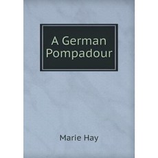 A German Pompadour Paperback, Book on Demand Ltd.