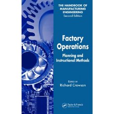 Factory Operations: Planning and Instructional Methods Hardcover, Taylor & Francis Group