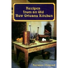 Recipes from an Old New Orleans Kitchen Paperback, Pelican Publishing Company