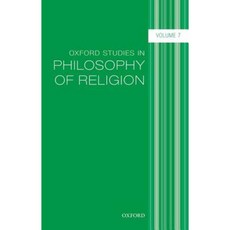 Oxford Studies in Philosophy of Religion Volume 7 Hardcover, Oxford University Press, USA