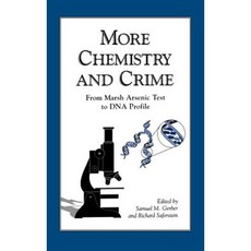 More Chemistry and Crime Hardcover, American Chemical Society
