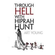 Through Hell with Hiprah Hunt Paperback, Dover Publications