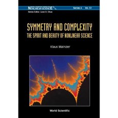 Symmetry and Complexity: The Spirit and Beauty of Nonlinear Science Hardcover, World Scientific Publishing Company