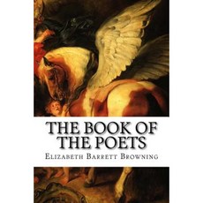 The Book of the Poets Paperback, Createspace