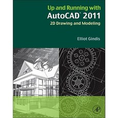 Up and Running with AutoCAD 2011: 2D Drawing and Modeling Paperback, Academic Press