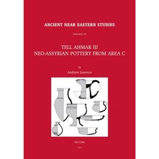 Tell Ahmar III. Neo-Assyrian Pottery from Area C: Neo-Assyrian Pottery from Area C Hardcover, Peeters
