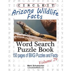 Circle It Arizona Wildlife Facts Word Search Puzzle Book Paperback, Lowry Global Media LLC