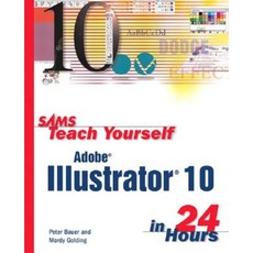 Teach Yourself Adobe Illustrator 10 in 24 Hours Paperback, Sams