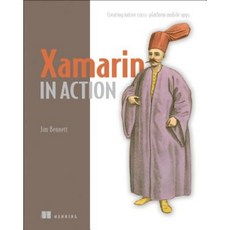 Xamarin in Action: Creating Native Cross-Platform Mobile Apps Paperback, Manning Publications