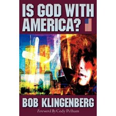 Is God with America? Paperback, Xulon Press