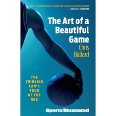The Art of a Beautiful Game: The Thinking Fan's Tour of the NBA Paperback, Simon & Schuster