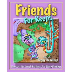 Friends for Keeps Paperback, Createspace Independent Publishing Platform
