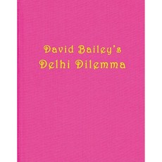 David Bailey: Delhi Dilemma Hardcover, Steidl Dap