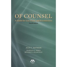 Of Counsel: A Guide for Law Firms and Practitioners Paperback, American Bar Association