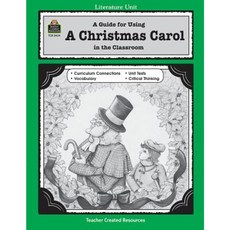 A Guide for Using a Christmas Carol in the Classroom Paperback, Teacher Created Resources