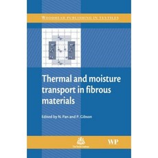 Thermal and Moisture Transport in Fibrous Materials Hardcover, Woodhead Publishing