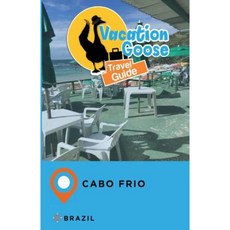 Vacation Goose 旅遊指南 卡波弗里烏 巴西 平裝本, Createspace獨立發布平台