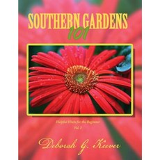 Southern Gardens 101 Paperback, Bookwhirl.com