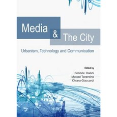 Media and the City: Urbanism Technology and Communication Hardcover, Cambridge Scholars Publishing