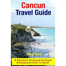 坎昆旅遊指南：景點、飲食、購物和住宿地點平裝本, 創造空間